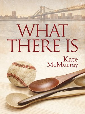 cover image of What There Is